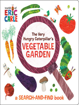 cover image of The Very Hungry Caterpillar's Vegetable Garden